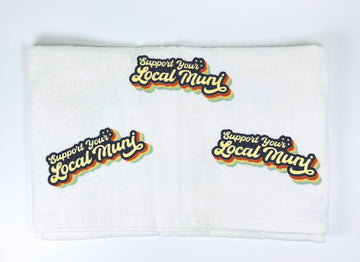"Support Your Local Muni" Tour Towel